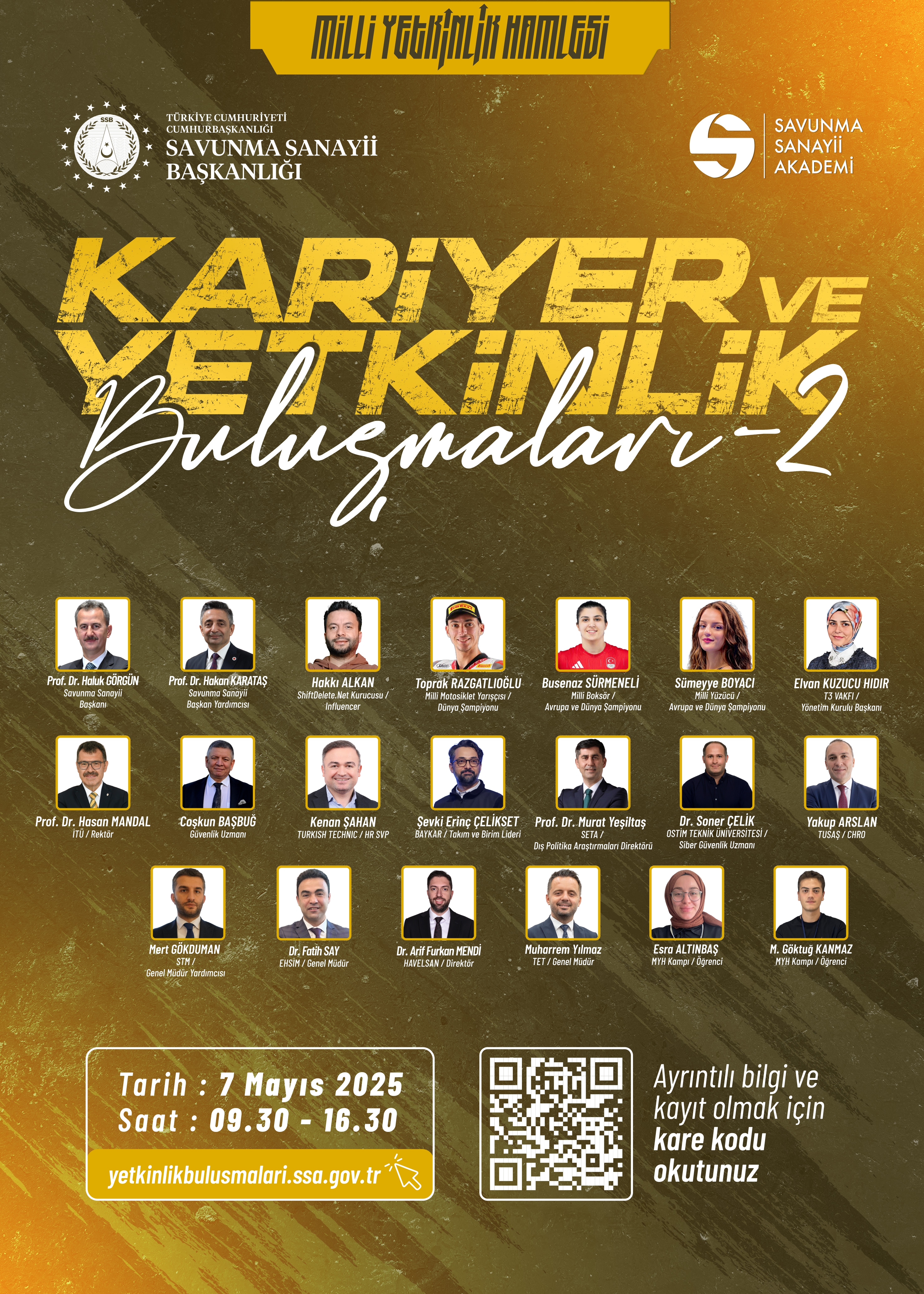 Savunma Sanayii Akademi tarafından düzenlenen Kariyer ve Yetkinlik Buluşmaları-II, katılım belgesi ve sürpriz hediyelerle 7 Mayıs Çarşamba günü, çevrim içi olarak seni bekliyor!