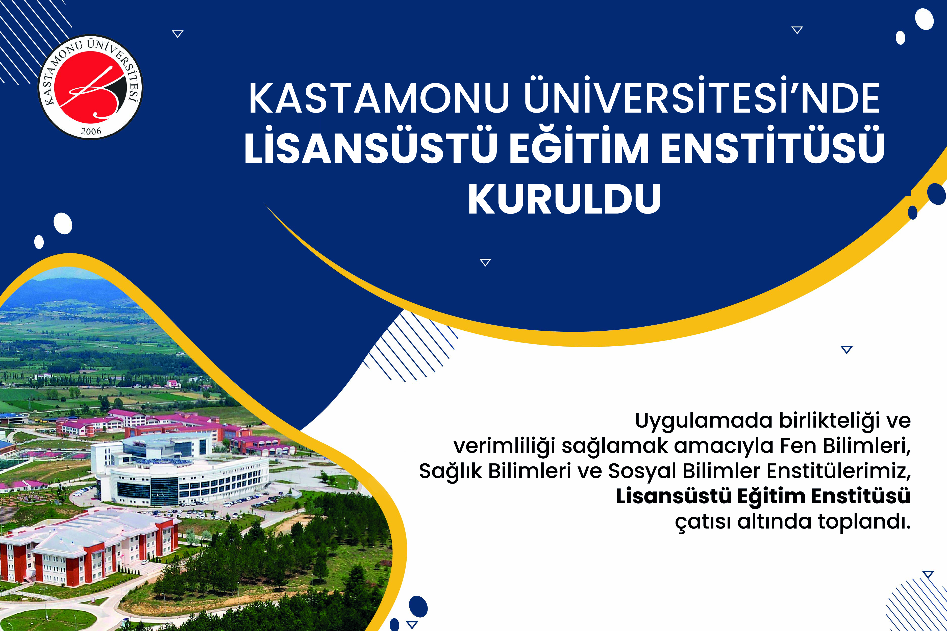 Kastamonu Üniversitesi’nde Lisansüstü Eğitim Enstitüsü Kuruldu